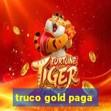 truco gold paga